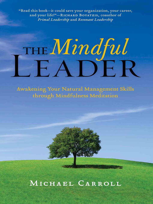 Title details for The Mindful Leader by Michael Carroll - Wait list
